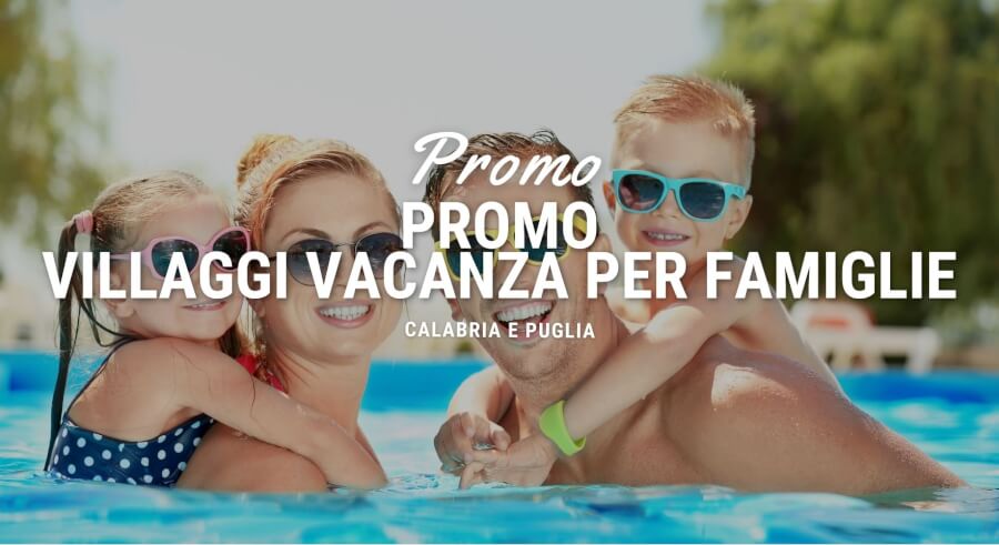 Perché scegliere un villaggio vacanze?