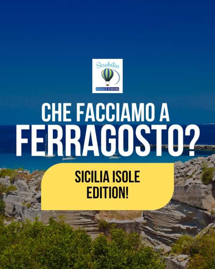 Cosa fare a Ferragosto in Sicilia